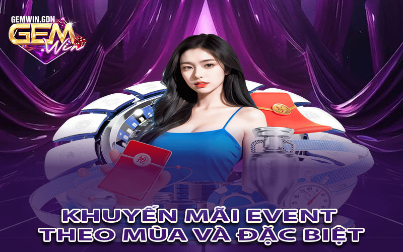 Khuyến mãi event theo mùa và đặc biệt – Không đợi dịp đã có quà